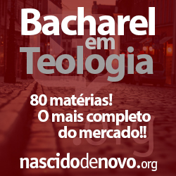 Curso Bacharel em Teologia Nascido de Novo