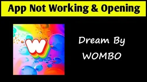 How To Fix Dream By WOMBO App Not Working Problem Solved in Android