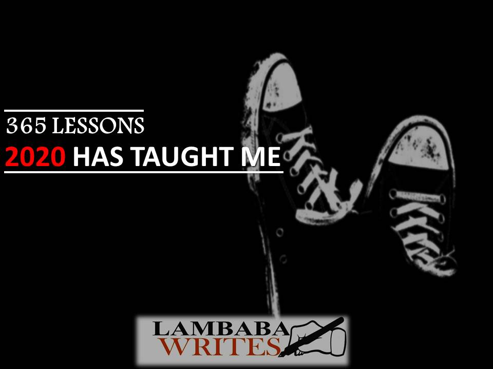 365 LESSONS 2020 HAS TAUGHT ME | Abiodun Lambaba 