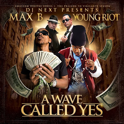 Free Mp3 Albums Download MAX B & YOUNG RIOT – A Wave Called Yes 