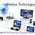 Wireless Technologies Advantages