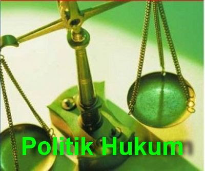 Pengertian Politik Hukum Menurut Para Ahli