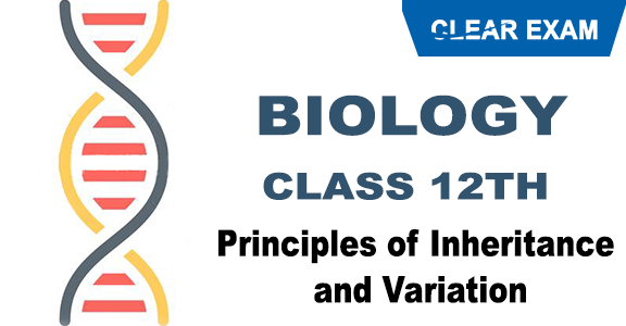 Principles of Inheritance and Variation