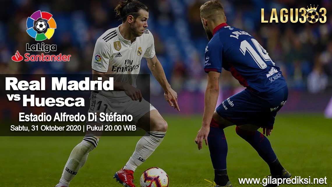 Prediksi Real Madrid vs Huesca 31 Oktober 2020 pukul 20.00 WIB