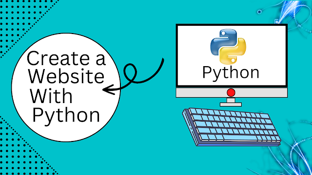 How to create a website using Python ~ Technical Ibrahim
