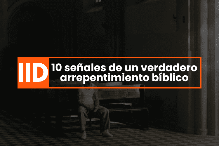 Señales de un verdadero arrepentimiento