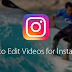 Editing Instagram Videos