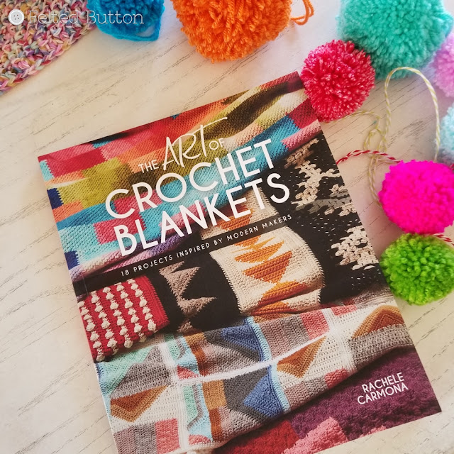 The Art of Crochet Blankets by Rachele Carmon of Cypress Textiles -- Book Review by Susan Carlson of Felted Button