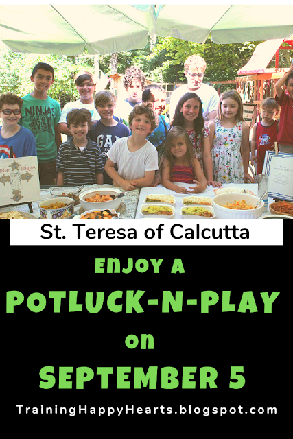  Enjoy a Potluck and Play on St. Teresa of Calcutta's Day