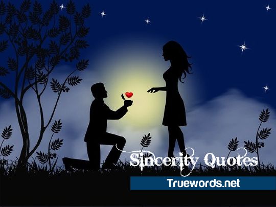 24 Top Sincerity Love Quotes