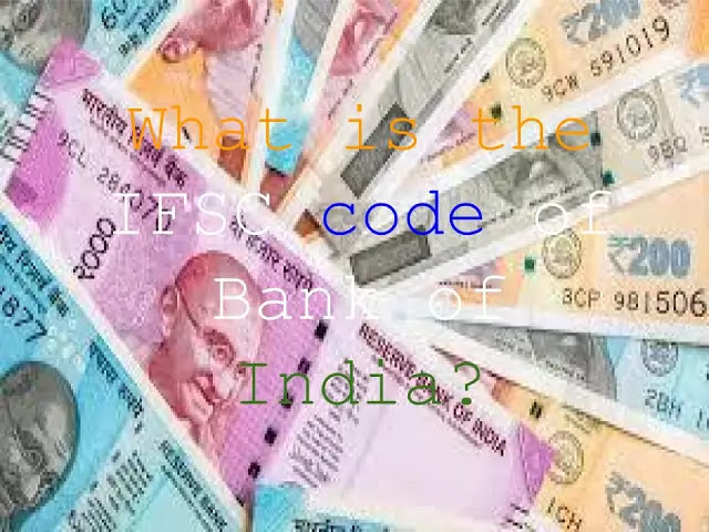 What is the IFSC code of Bank of India