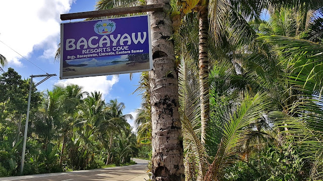 Bacayaw Resorts Cove sign board on the highway in Brgy. Bacayawan, Llorente Eastern Samar