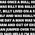 BILLY THE BULL LIVED ON A FARM ALL BY HIMSELF