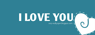 i-love-you-facebook-cover-picture1(2013-wallpaper.blogspot.com)