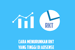 Simple! Cara Menurunkan Rkt Laman Tinggi Di Google Adsense