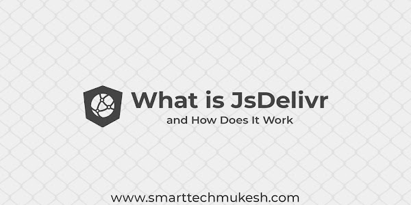 What is JsDelivr and How Does It Work ?