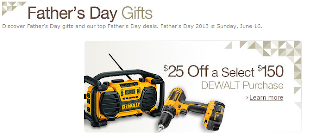 $25 off a select $150 dewalt purchase on father's day