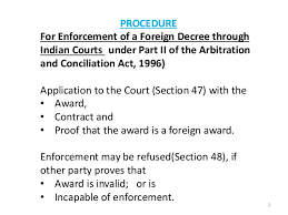 Enforcement of a foreign arbitral award in India 