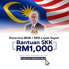 Penerima BKM Layak Mohon Bantuan SKK RM1,000