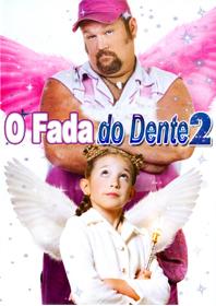 O Fada do Dente 2 Dowload O Fada Do Dente 2   DVDRip   Dual Áudio e Dublado