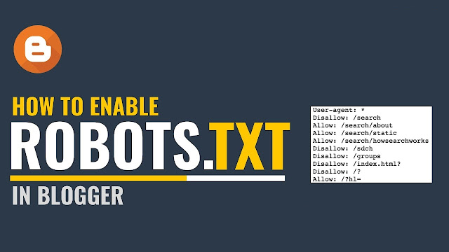 How to Create and Send a Robots.txt File to Blogger