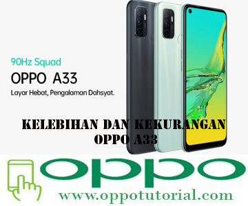 Kelebihan dan Kekurangan OPPO A33