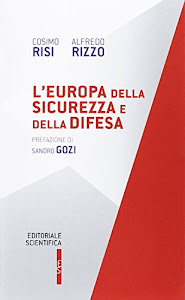 L'Europa della sicurezza e della difesa