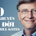 10 câu nói hay nhất để đời của Bill Gates