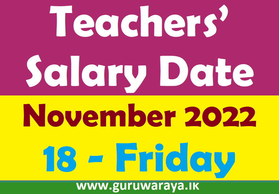 Teachers' Salary Day - November 2022