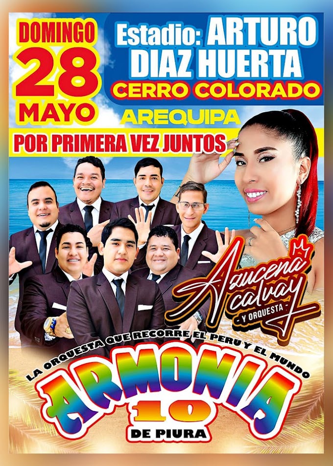 Armonia 10 y Azucena Calvay GRATIS EN AREQUIPA - 28 de Mayo