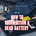 [DIY Video] How To Recondition A Dead Battery 