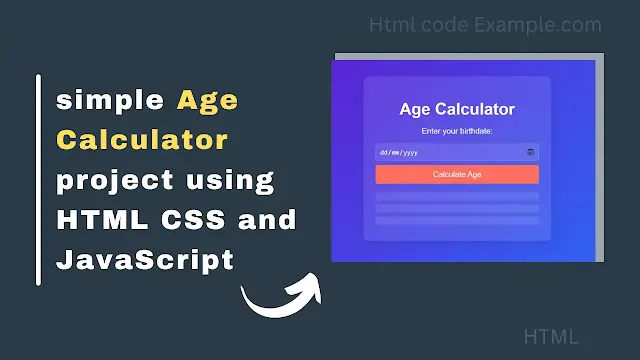 simple age caculator using html css javascript