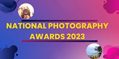 Complete Information About National Photography Awards In Hindi - List Winners Of National Photography Awards 2023 Pdf - GyAAnigk