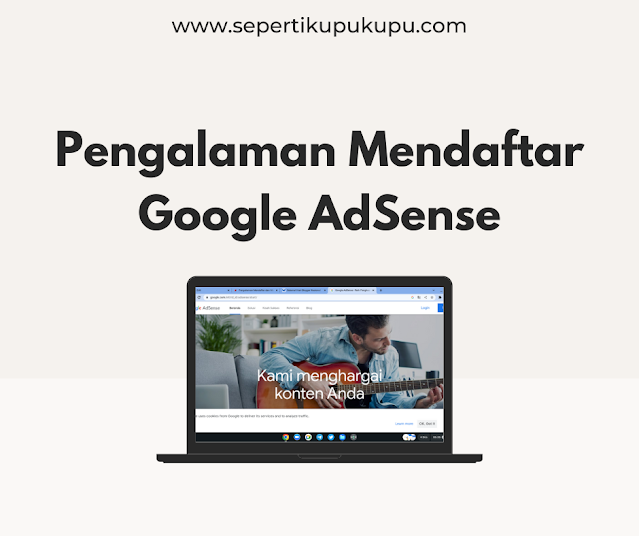 Pengalaman Mendaftar Google AdSense