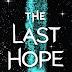 Release Day Review: The Last Hope by Krista & Becca Ritchie