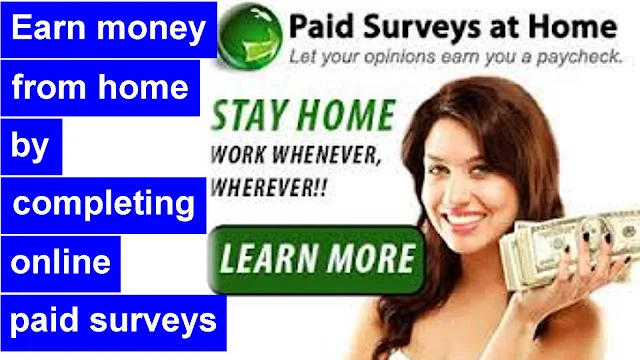 Earn money from home by completing online paid surveys