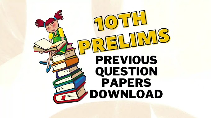 10th Preliminary PSC Previous Question Papers Download