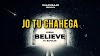 Jo Tu Chahega (Believe) Lyrics in English Karma x Raftaar