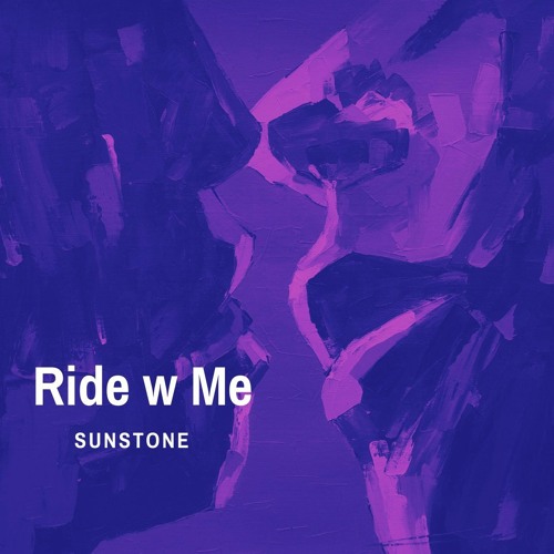 Sunstone Drop New Single ‘Ride w Me’ 