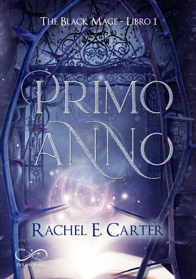 [COVER REVEAL]-  PRIMO ANNO#1- THE BLACK MAGE- RACHEL E CARTER-  HOPE EDIZIONI