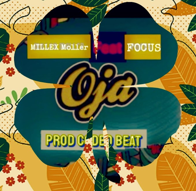 Millex Moller Ft Focus – Oja Download Mp3 Lyrics Music
