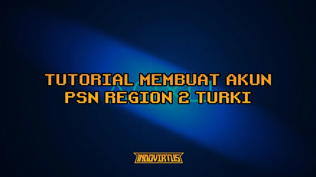 PSN Region 2 Turki