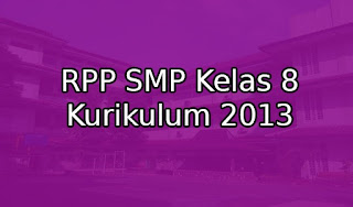 Download RPP K13 SMP Kelas 8