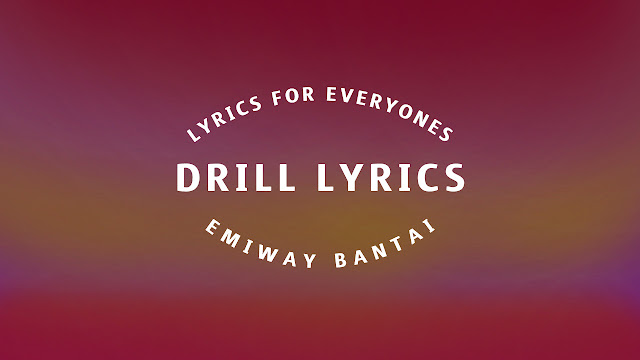 Drill Lyrics