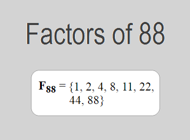 Factors of 88