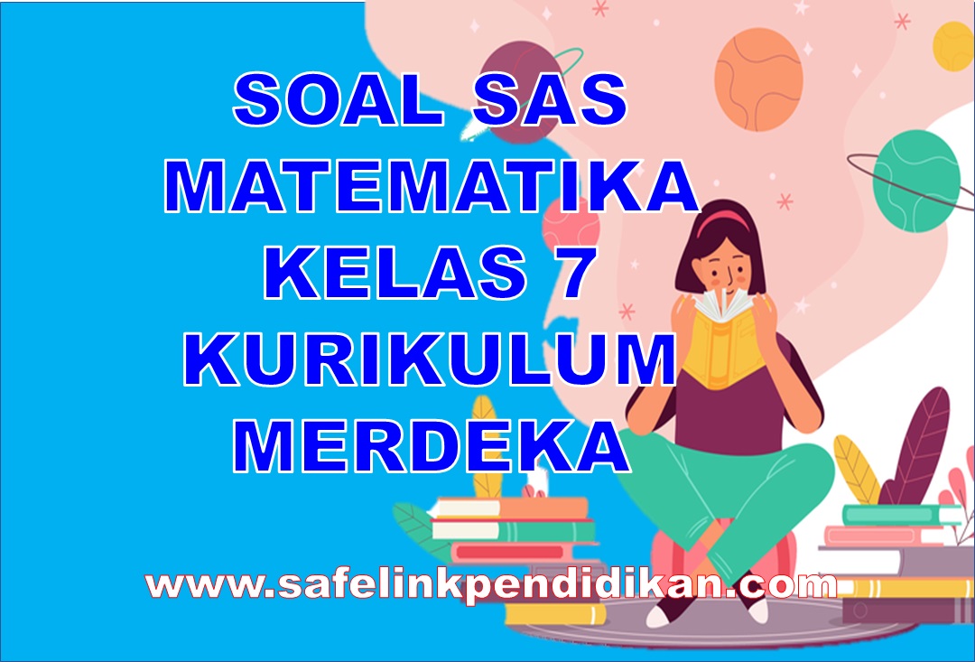 Soal SAS MTK Kelas 7