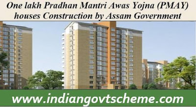 One lakh houses Construction by Assam Government