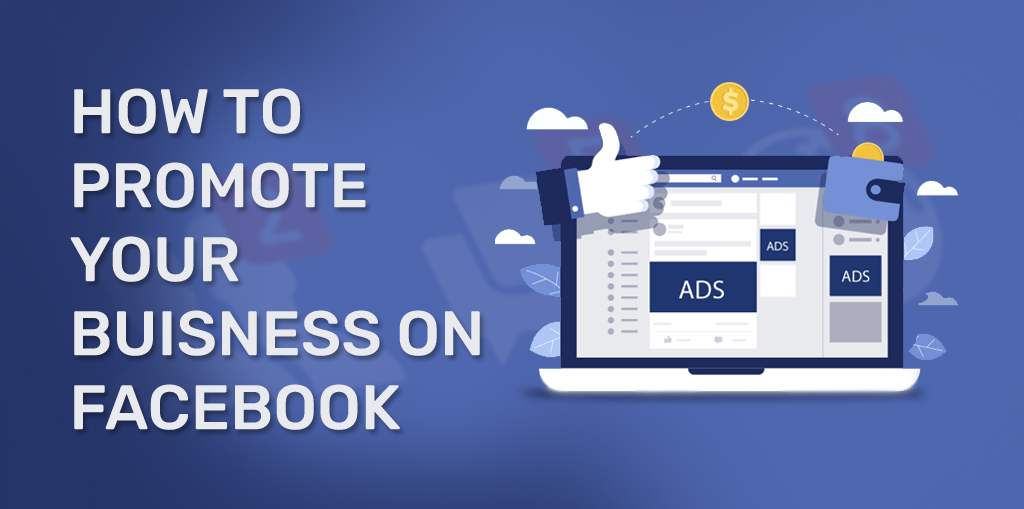 How to promote your business on Facebook Website design