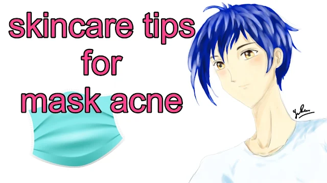 skincare tips for mask acne