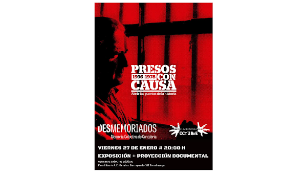 La Asociación Octubre organiza una exposición sobre los presos políticos entre 1936 y 1978 